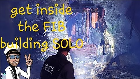 GTA Online How to get inside The FIB Building SOLO