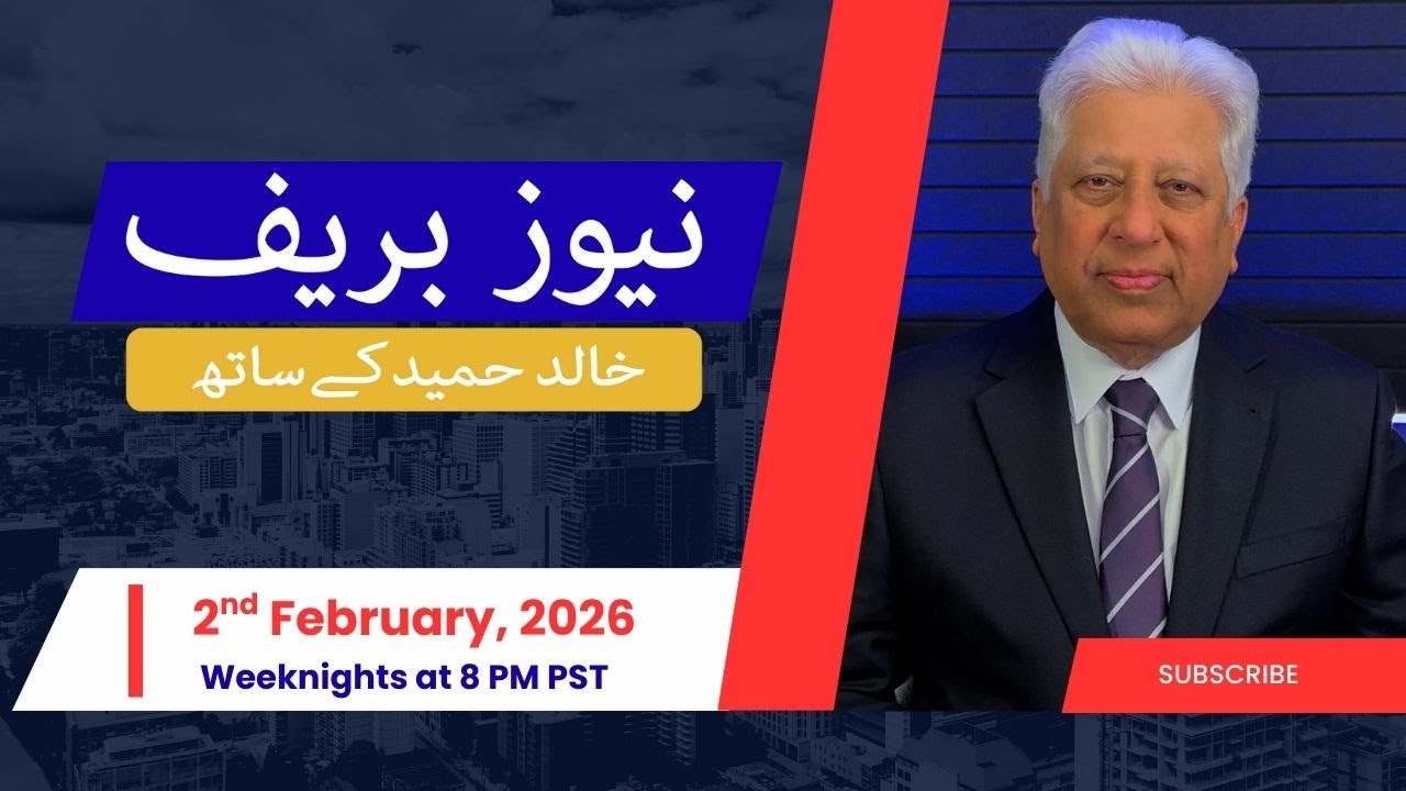 News Brief with Khalid Hameed - February 2nd January 2026