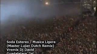 Video thumbnail of "soda estereo musica ligera antro mix"