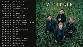 Best Songs Of Westlife Westlife Greatest Hits Full Album 2022