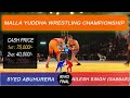 Syed abuhurera b vs nilesh singh r  60 kg final  malla yuddha wrestling championship