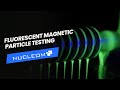 Inservice inspections using fluorescent magnetic particle testing mt