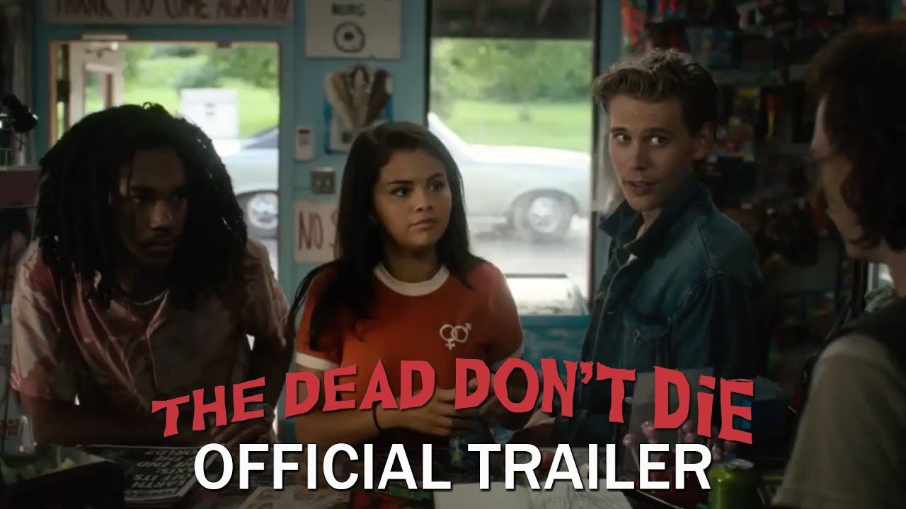 The Dead Don't Die - Trailer