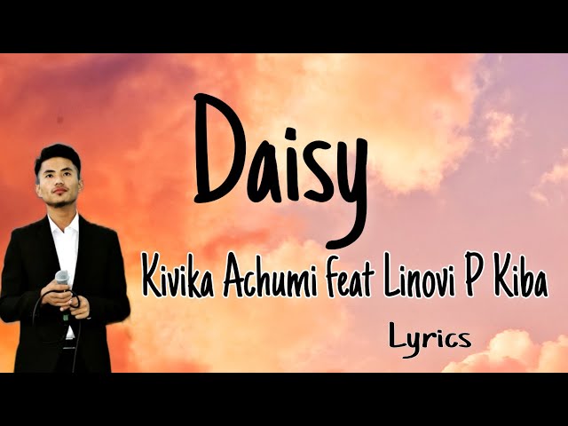 Daisy| Kivika Achumi feat Linovi P Kiba| Lyrics class=