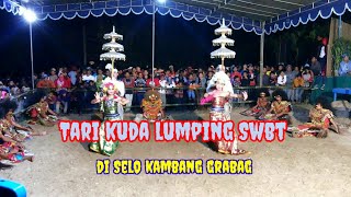 SWBT KUDA LUMPING DISC 2 .LIVE SELOKAMBANG, PRINGAPUS GRABAG, MGL.