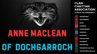 Clan Maclean ~ ' The Association of Highland Clans & Societies'  ~With Anne Maclean of Dochgarroch