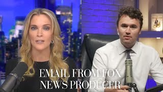 Charlie Kirk Reveals He Got Email From Fox News Producer Featuring 