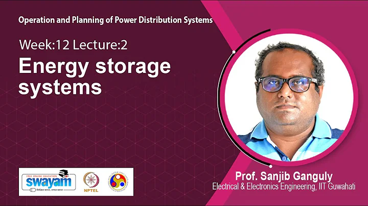 Lec 33: Energy storage systems - DayDayNews