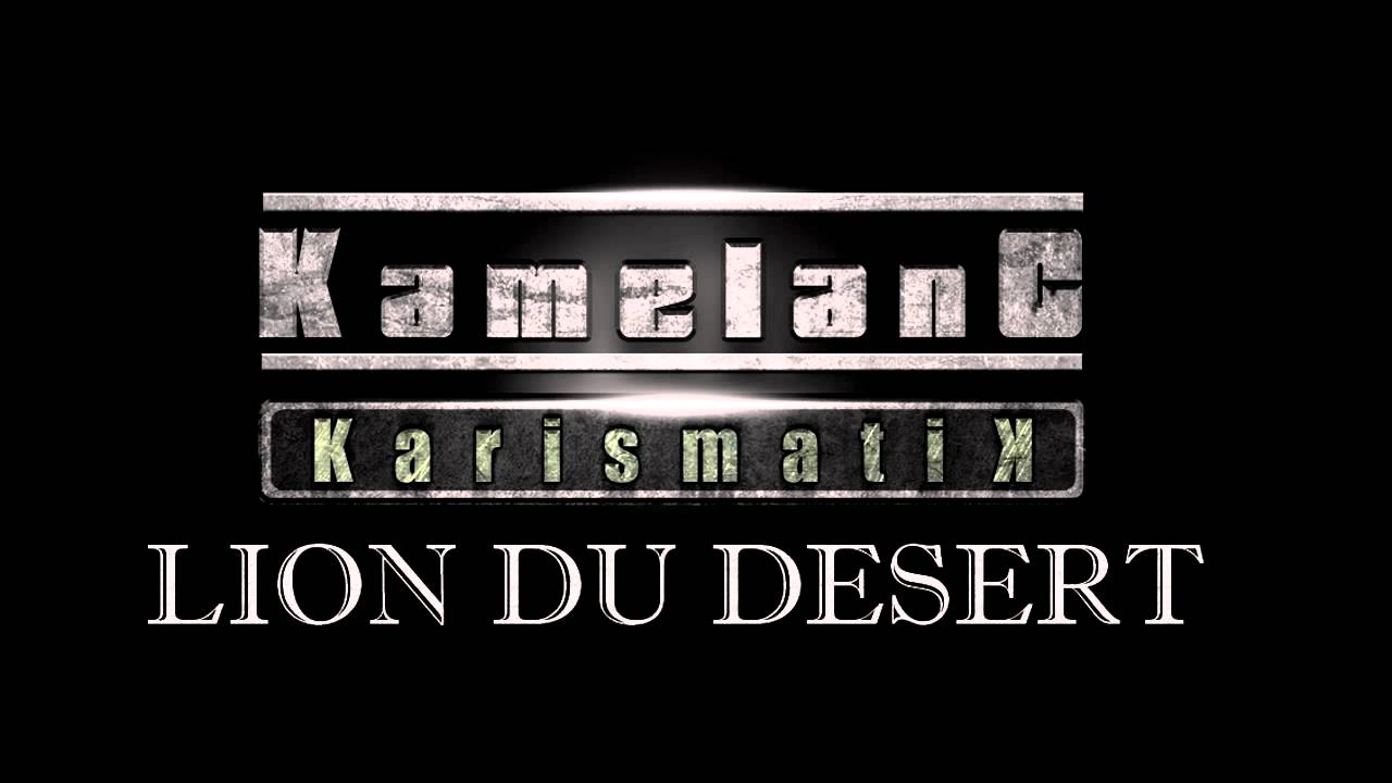 Kamelanc Karismatik - Lion du désert