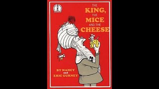 The King, The Mice, and The Cheese
