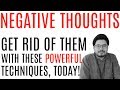 Stop Negative Thoughts & Get Rid of Negative Thinking (Techniques + Exercise) [Law of Attraction]