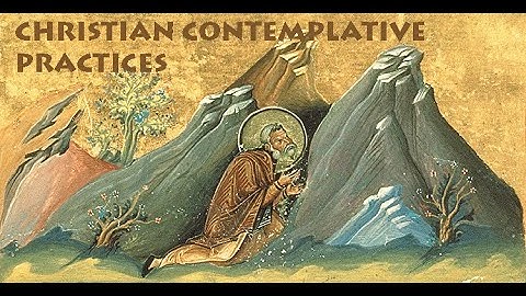 Christian Contemplative Practices #2