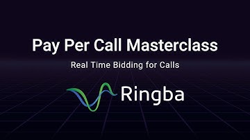 Pay Per Call Masterclass - Real Time Bidding for Calls