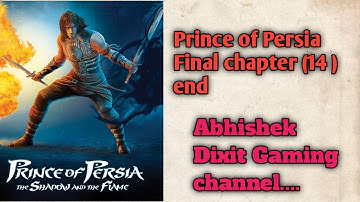 Prince of Persia shadow and flame ( Chapter 14 ) end