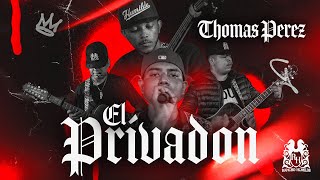 Thomas Perez - El Prívadon [En Vivo]