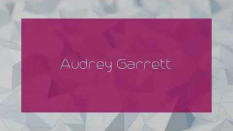 Audrey Garrett - appearance