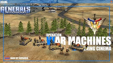 USA05 [Operation : WAR MACHINES]  CNC Generals Zero Hour #Cinema FANMADE Supakrid