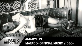 Αμαρυλλίς - Ματαδώ | Amaryllis - Matado | Official Music Video chords