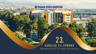 Yaşar Üniversitesi 23. Kuruluş Yıl Dönümü Töreni