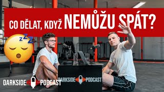 Proč se budíš bez energie a večer nemůžeš usnout? SPÁNEK A CIRKADIÁNNÍ RYTMUS I Dark Side Podcast