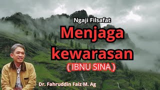 MENJAGA KEWARASAN | NGAJI FILSAFAT | DR.FAHRUDDIN FAIZ M.AG