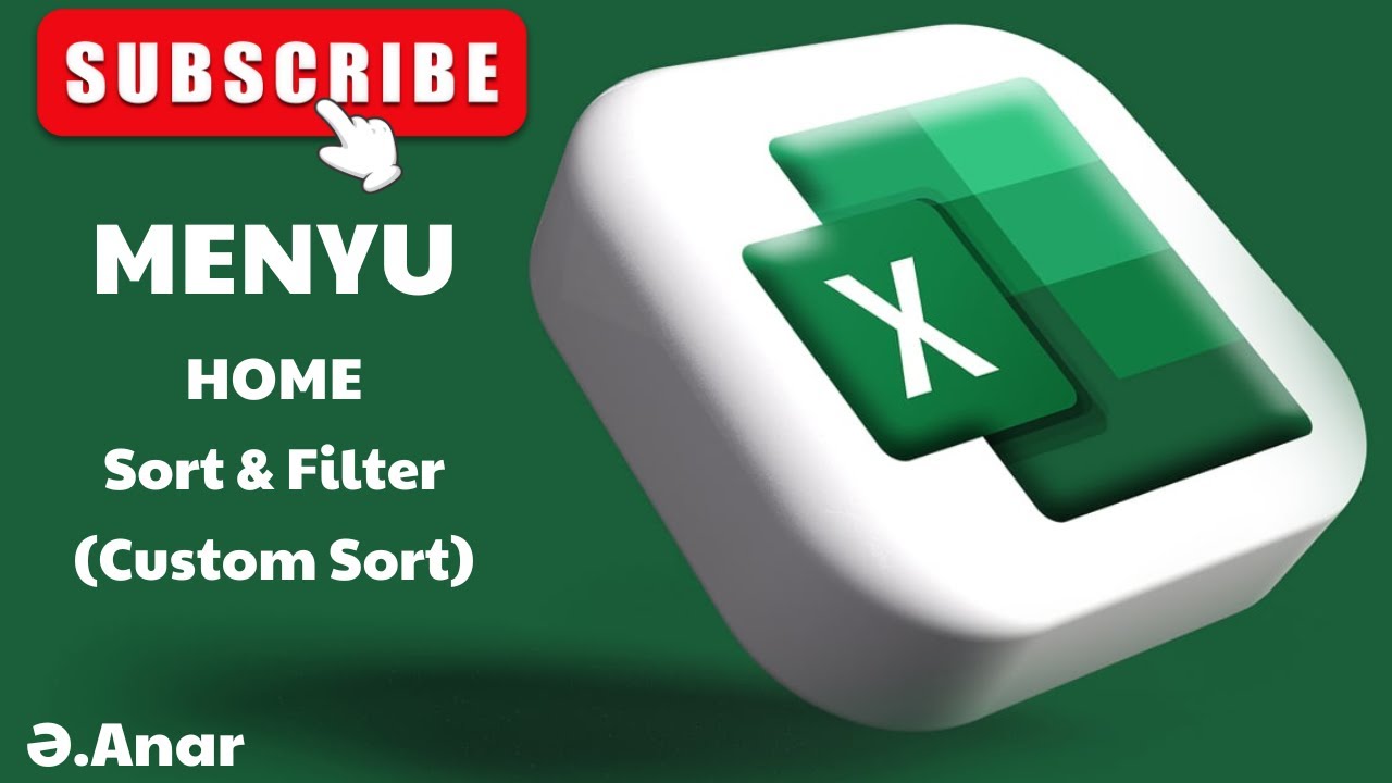 Excel, Home, Sort & Filter (məlumatların sıralanması üçün daha çox dəqiqlik və çeviklik təmin edir)