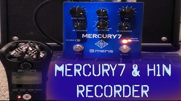 MERCURY 7 REVERB PEDAL RECORDED ON A H1N ZOOM HANDHELD RECORDER - AMAZING CLARITY!