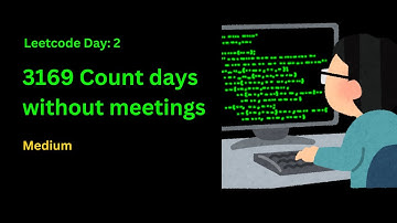 3169. Count Days Without Meetings