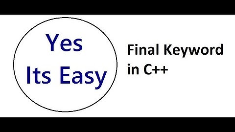 Final Keyword in C++ | With Code Example | #Yes_Its_Easy
