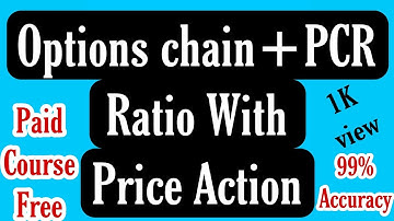 Option Chain + PCR Ratio With Price Action को समझ लिया तो Daily प्रॉफिट बनेगा | Option Trading for