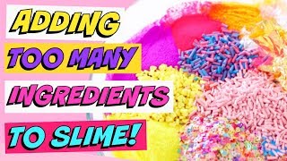 ADDING WAY TOO MUCH INGREDIENTS INTO SLIME! by andreaXandrea 290,490 views 5 years ago 11 minutes, 39 seconds