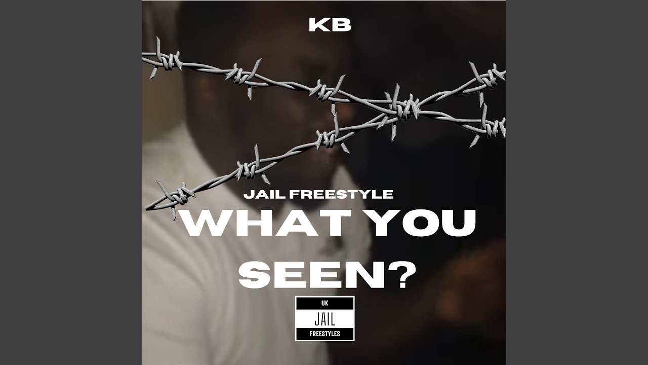 KB- What you seen? (Jail freestyle) - YouTube