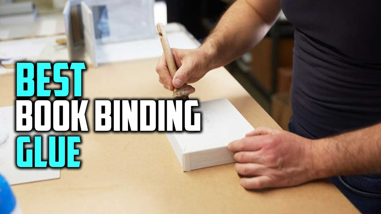 Best Book Binding Glue in 2023 - Top 5 Review and Buying Guide 