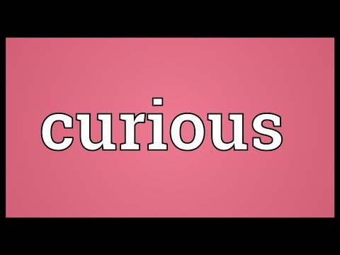 वीडियो: जिज्ञासु का क्या मतलब है?
