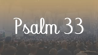 Psalm 33 1, 8, 10 Hele Noten