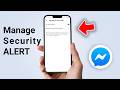How to Check Security Alerts in Facebook Messenger