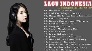 Best Lagu Pop Indonesia Terbaru 2019 Hits   Pilihan Terbaik Saat Ini Enak Didengar Saat Tidur 4 2