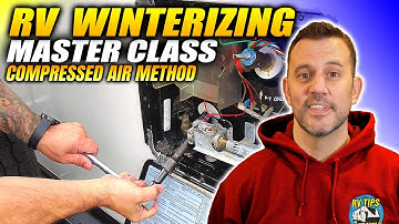 RV Winterizing Master Class - Step by Step Process for Beginners (Compressed Air Method)