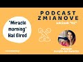 Odcinek 02 - "Miracle morning" / "Fenomen poranka" Hal Elrod