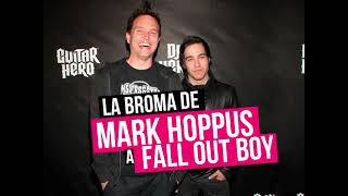 La broma de Mark Hoppus a Fall Out Boy (Mark Hoppus pranks Fall Out Boy)