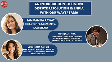 An introduction to Online Dispute Resolution in India with ODR Ways/SAMA | Pranjal & Akshetha