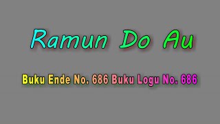 Buku Ende No. 686 - Ramun Do Au