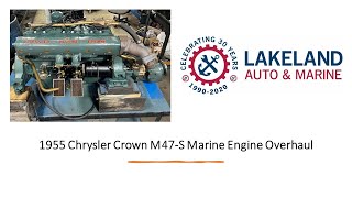 1955 Chrysler Crown M47S Marine Engine Complete Overhaul