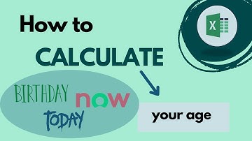 Calculate your age with Excel!