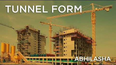 Rohan Abhilasha  - Tunnel Form Technology