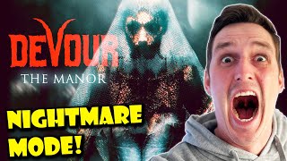 Nightmare mode is IMPOSSIBLE!! Devour - The Manor