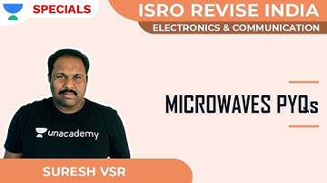 Microwaves PYQs | ISRO Revise India | ECE | Suresh VSR
