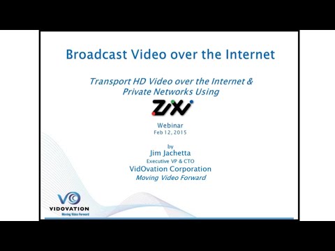 Broadcasting Video over Internet using Zixi Method