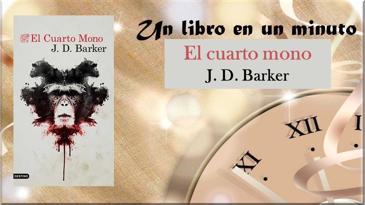 El cuarto mono - Video reseña - Novela negra recomendada - J.D.Barker 