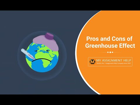 Video: Greenhouse Effect: Pros And Cons